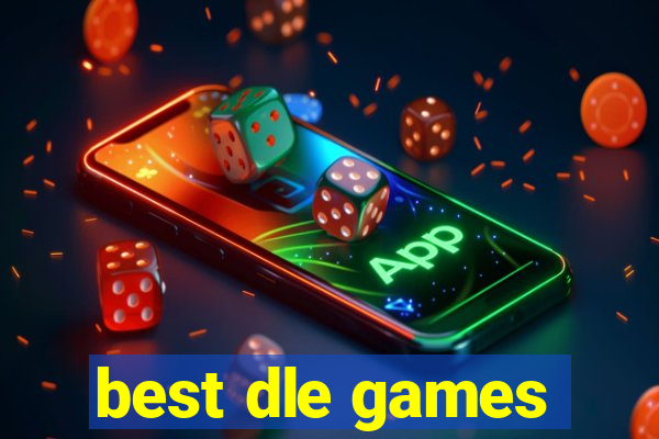 best dle games